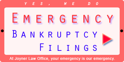 Yes, we do emergency bankruptcy filings. At Joyner Law Office, your emergency is our emergency.